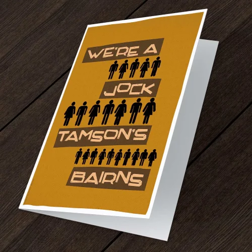 We're a Jock Tamson's Bairns, Greeting Card by Stewart Bremner