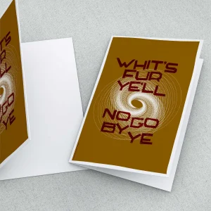 Whit’s fur ye’ll no go by ye, Greeting Card by Stewart Bremner