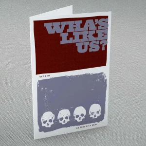 Wha’s like us? Gey few an they’re a deid, Greeting Card by Stewart Bremner