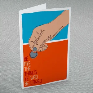 Be aye the things ye wad be cawed, Greeting Card by Stewart Bremner
