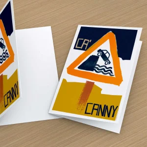 Ca' Canny, Greeting Card by Stewart Bremner
